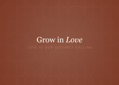 Grow in Love