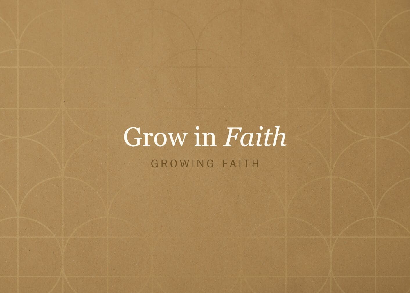 Grow in Faith