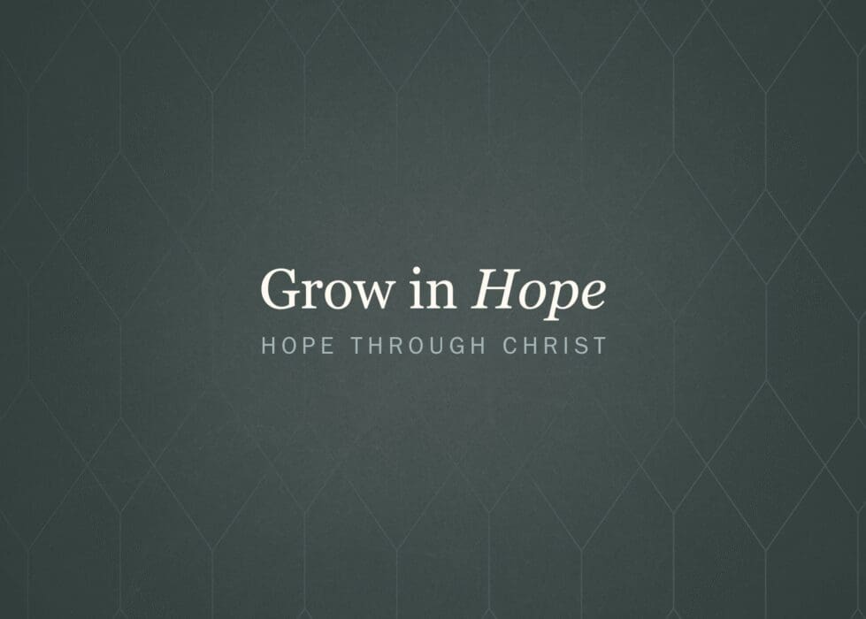 Grow in Hope