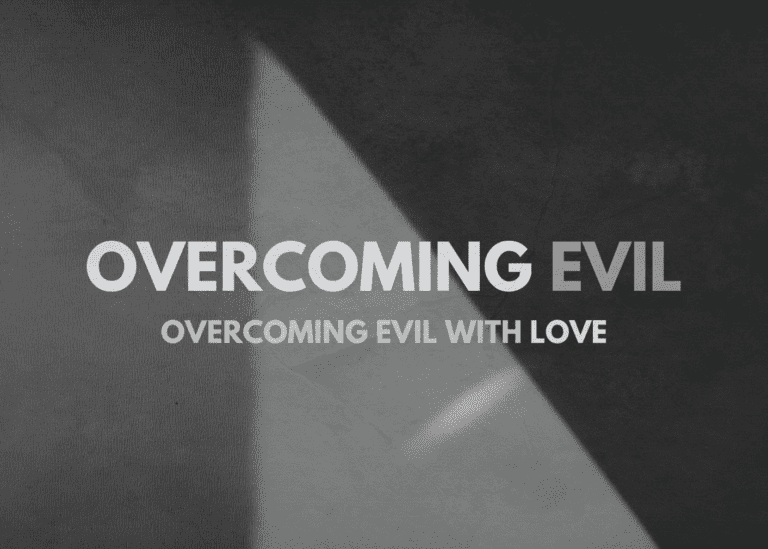 Overcoming Evil With Love, Part 1 - Open the Bible
