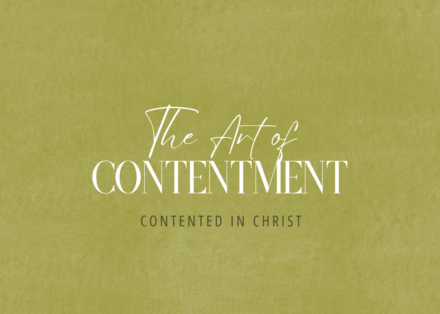 Learning to be contentment in the Bible