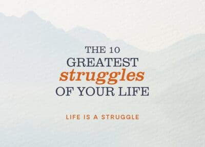 Life Struggles