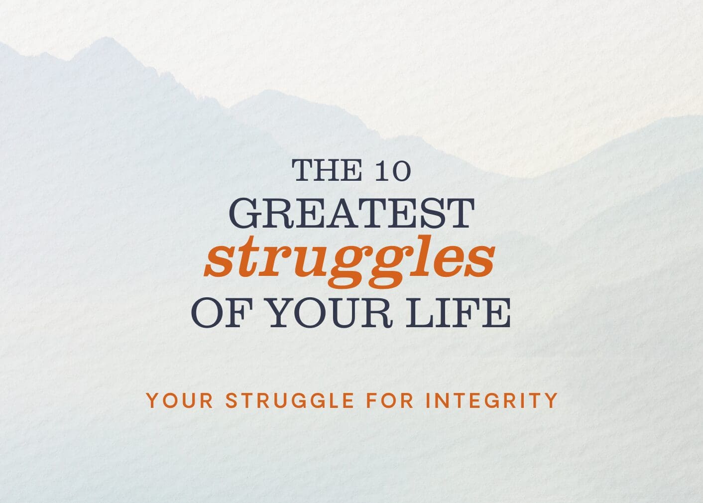 Your Struggle for Integrity, Part 2 - Open the Bible