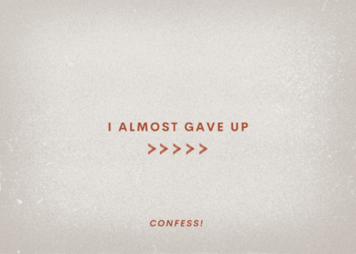 I Almost Gave Up Series