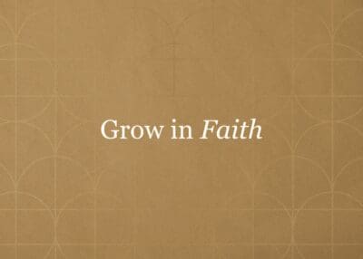 Grow in Faith Series