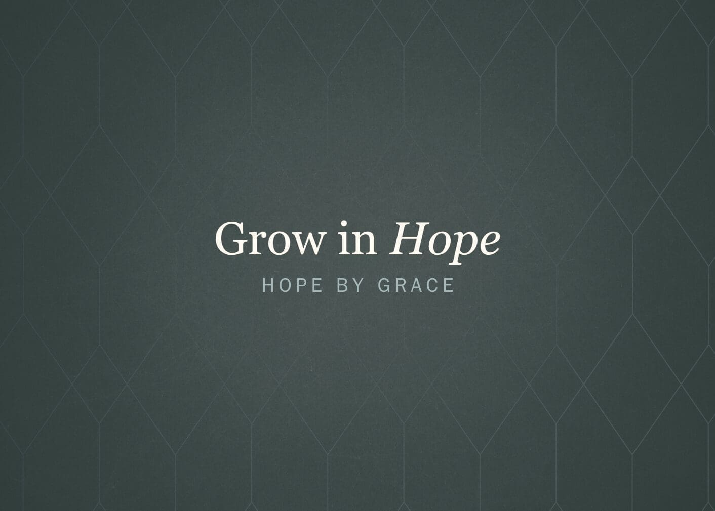 Grow in Hope