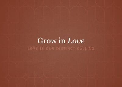 Grow in Love