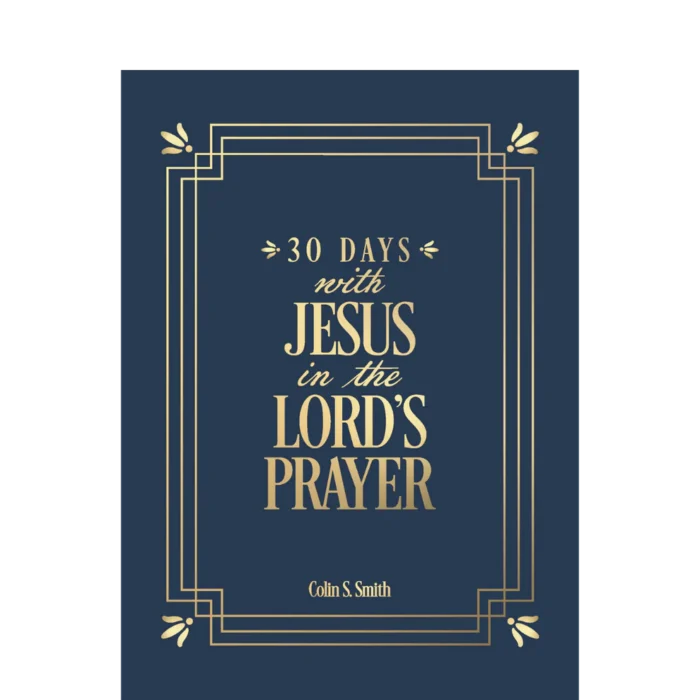 30 Days with Jesus in the Lord's Prayer