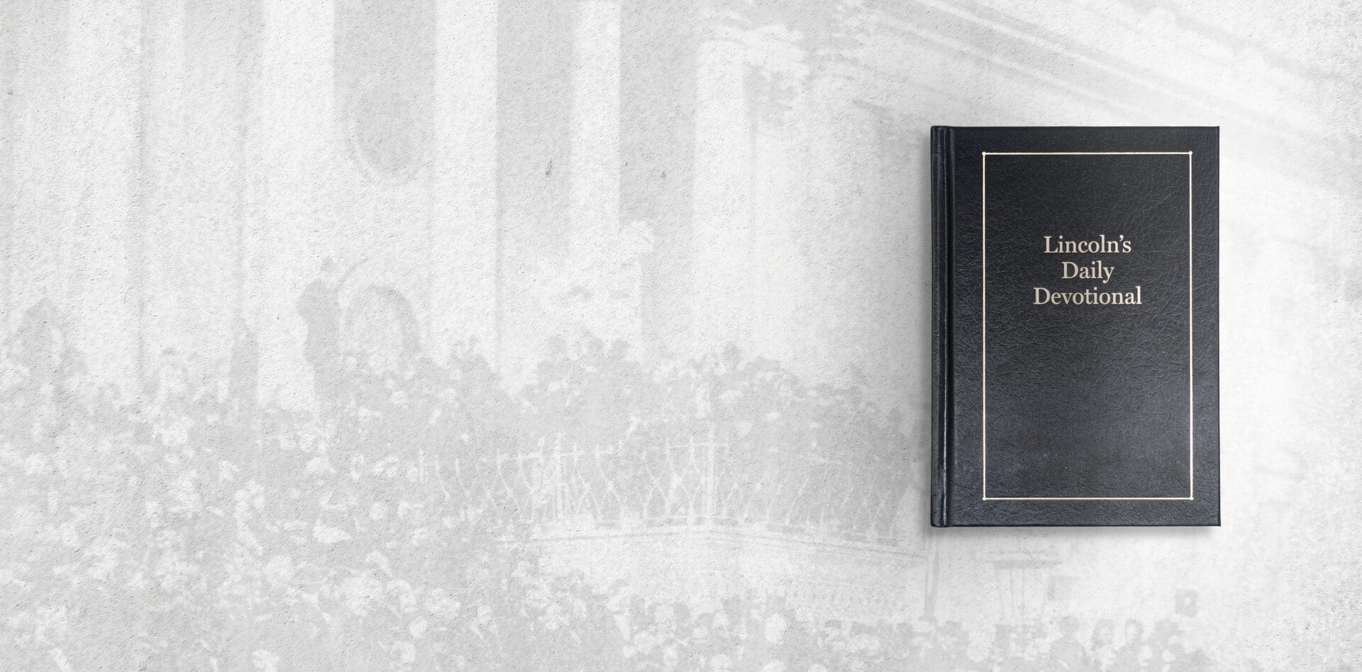 Lincoln's Daily Devotional